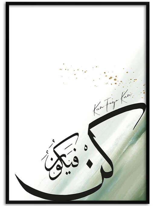 Kun Faya Kun [Be, and it is] Poster
