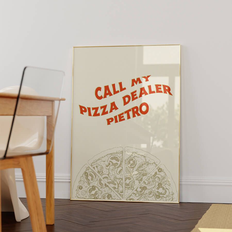 CALL MY PIZZA DEALER POSTER, PERSONAL